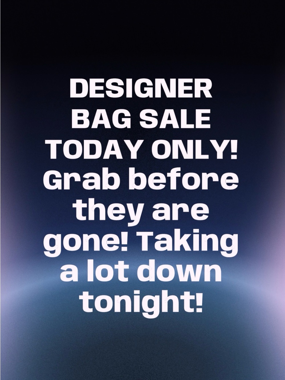 Bag sale today only!